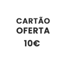 Cartão-Oferta 10€